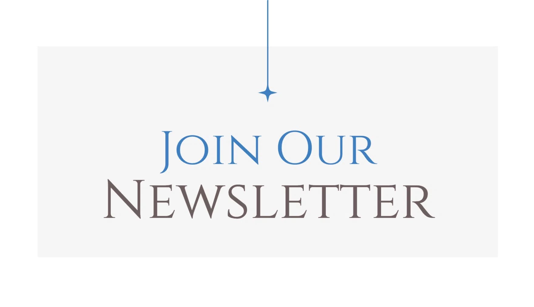 Join Our Newsletter
